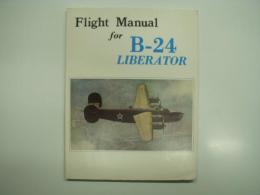 洋書: Flight Manual for B-24 Liberator