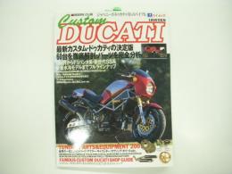 Custam DUCATI: 最新カスタム・ドゥカティの決定版 60台を徹底解剖・パーツを完全分析