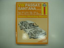 Haynes Owners Workshop Manual: Volkswagen Passat and Santana (petrol), Sept 1981-May 1988