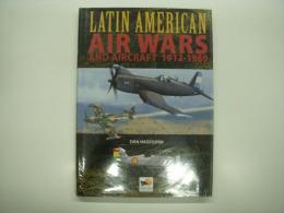 洋書　Latin American Air Wars and Aircraft 1912-1969