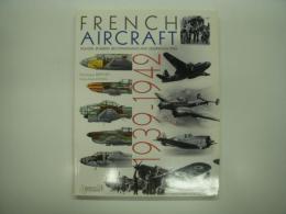 洋書　French Aircraft 1939-42: Fighters, Bombers, Reconnaissance and Observation Types