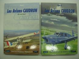 洋書　Collection Histoire de L'Aviation: Les Avions Caudron: Tome 1 / Tome 2: 2冊セット