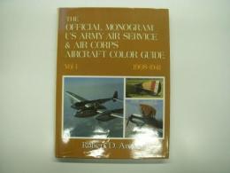洋書　The Official Monogram US Army Air Service & Air Corps Aircraft Color Guide, Vol 1, 1908-1941