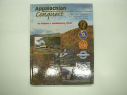 洋書　Appalachian Conquest: C & O, N & W, Virginian and Clinchfield Cross the Mountains