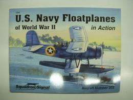 洋書　U.S. Navy Floatplanes of World War Ⅱ in action:  No.203