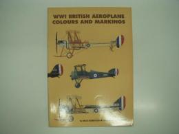 洋書　WWI British Aeroplane Colours and Markings