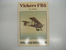 洋書　Windsock Datafile 56: Vickers FB5