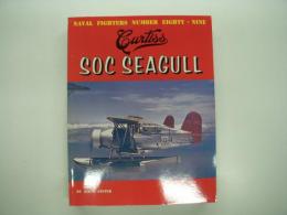 洋書　Naval Fighters: Curtiss SOC Seagull