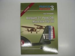 洋書　French Wings 3: Breguet 27, Potez 39, Mureaux 115/117