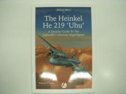 洋書　Airframe Album 1: Heinkel He 219 Uhu: A Detailed Guide to the Luftwaffe's Ultimate Nightfighter