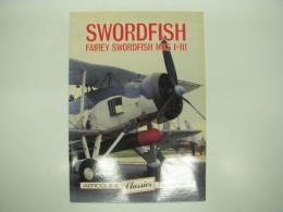 洋書　Aeroguide Classics No.4: Swordfish: Fairey Swordfish Mk.1 - 3