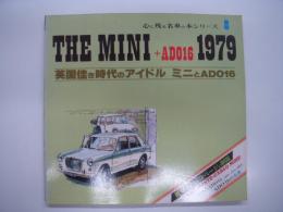 心に残る名車の本シリーズ8: The Mini ＋ AD016 1979: 英国佳き時代のアイドル ミニとAD016