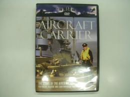 DVD: Aircraft Carrier: The Story of the Aircraft Carrier Featuring Archive and Contemporary Footage