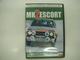 DVD:　The Most Successful Rally Car of the Late 1970s: The Story of The Mk2 Escort: Featuring the Top Drives and Rallies of a Spectacular Era