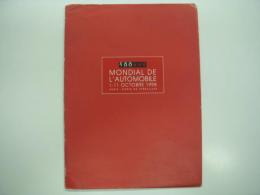 100 ANS: Mondial de L'Automobile: 1-11 Octobre 1998: Paris - Porte de Versailles: パリオートショー100周年記念ポスターセット集