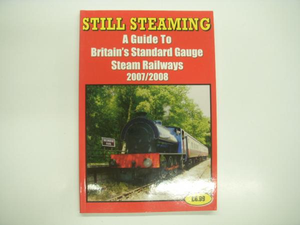 Britain's　古本、中古本、古書籍の通販は「日本の古本屋」　Steaming:　2007/2008(John　菅村書店　A　Robinson)　Railways　Steam　Guide　Gauge　Standard　to　Still　洋書　日本の古本屋