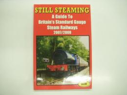 洋書　Still Steaming: A Guide to Britain's Standard Gauge Steam Railways 2007/2008