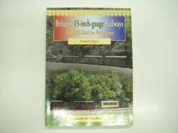 洋書　Britain's 15 Inch Gauge Railways: Duffield Bank to Perrygrove