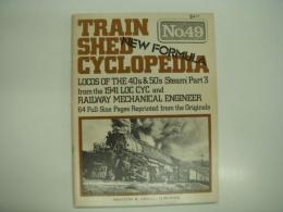 洋書　Train Shed Cyclopedia No. 49: Locos of the 40's and 50's (steam) Part 3:  from the 1941 LOC CYC and Railway Mechanical Engineer