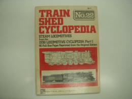 洋書　Train Shed Cyclopedia No.22: Steam Locomotives: from the 1938 Locomotive Cyclopedia (Part 1)