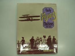 洋書　Early Flying Machines 1799-1909