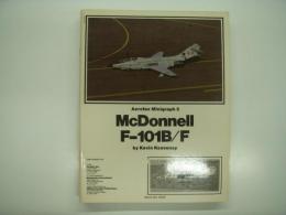 洋書 Aerofax Minigraph 5: McDonnell F-101B/F
