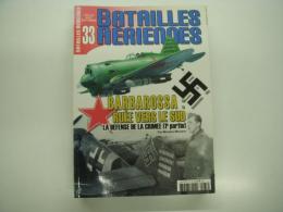 洋雑誌　Batailles Aériennes 33: BARBAROSSA:  Ruée vers le Sud: La Defense de la Crimee: 1 partie