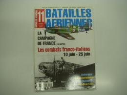 洋雑誌　Batailles Aériennes 11: La Campagne de France: 4e partie: Les combats franco-italiens: 10 juin-25 juin