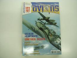 洋雑誌　Aviones: No.137: Les as de la Luftwaffe: Günther Seeger