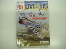洋雑誌　Aviones: No.135: Cahier Spécial: Les as du Debarquement