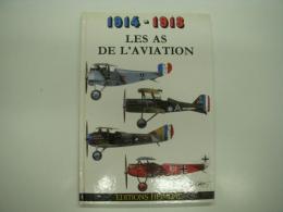 洋書　Les as de L'aviation: 1914-1918