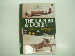 洋書　THE IAR.80 AND IAR.81: Airframe, Systems and Equipment