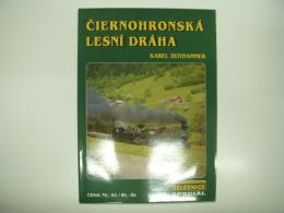 洋書　železnice speciál: Čiernohronská Lesní Dráha