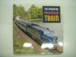 洋書　American Passenger Train