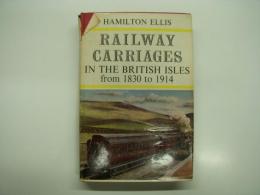 洋書　Railway Carriages in the British Isles from 1830 to 1914