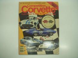 洋雑誌　Competition Corvette from Street to Strip to Speedway Star