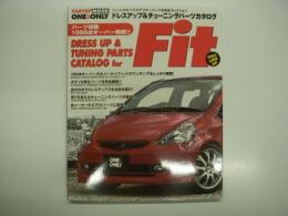 Dress up & tuning parts catalog for Fit : One & onlyドレスアップ&チューニングパーツカタログ