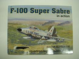 洋書　F-100 Super Sabre in action: No.190