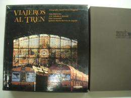 洋書　Viajeros al tren: cien años de fotografía y ferrocarril: Tomo I / Ⅱ　2冊組