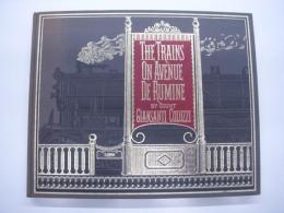 洋書　The Trains on Avenue de Rumine by Count Giansanti Coluzzi
