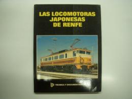 洋書　LAS LOCOMOTORAS JAPONESAS DE RENFE