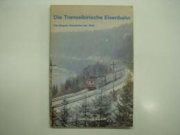 洋書　Die Transsibirische Eisenbahn: die längste Eisenbahn der Welt