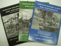 洋書　Hawaiian Railway Album: World War II Photographs: Volume 1 / Volume 2 / Volume 3　3冊セット