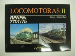 洋書　RENFE: Locomotoras 11: RENFE: 7701/75
