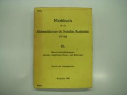 洋書　Merkbuch für die Schienenfahrzeuge der Deutschen Bundesbahn DV 939. III: Brennkrafttriebfahrzeuge einschl: zugehöriger Steuer- und Beiwagen: Nur für den Dienstgebrauch: Dienstvorschrift DV 939c.