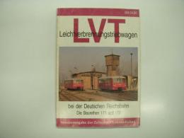 洋書　LVT: Leicht Verbrennungstriebwagen bei der Detschen Reichsbahn: Die Baureihen 171 und 172