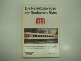 洋書　Die Reisezugwagen der Deutschen Bahn: Die regelspurigen Reisezugwagen der Deutschen Bahn und ihre Heimatbahnhofe(Stand 1. Januar 1997)