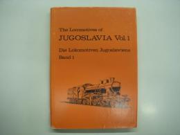 洋書　The locomotives of Jugoslavia Vol.1: Standard gauge State-owned Locomotives / Die Lokomotiven Jugoslawiens: Band1: Staatseigene Normalspur-Lokomotiven