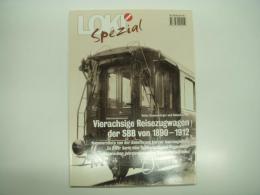 洋雑誌　LOKI Spezial Nr.26: Vierachsige Reisezugwagen der SBB von 1890-1912. Nummernliste von der Ablieferung bis zur Ausrangierung