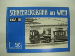 洋書　Eisenbahn-Sammelheft Nr. 18: ESA 18: Schneebergbahn bei Wien
